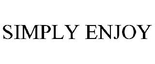 SIMPLY ENJOY