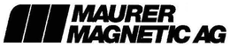 MAURER MAGNETIC AG