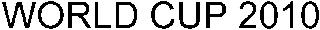 WORLD CUP 2010