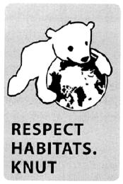 RESPECT HABITATS. KNUT