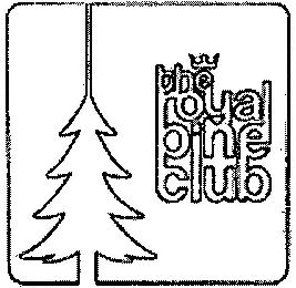 THE ROYAL PINE CLUB