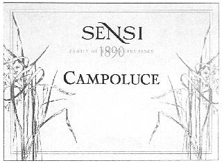 SENSI CAMPOLUCE FAMILY OF WINEMAKERS SINCE 1890