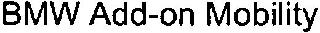 BMW ADD-ON MOBILITY