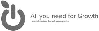 ALL YOU NEED FOR GROWTH HOME OF STARTUPS