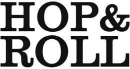 HOP & ROLL