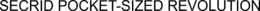 SECRID POCKET-SIZED REVOLUTION