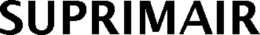 SUPRIMAIR