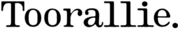 TOORALLIE.