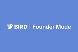 BIRD FOUNDER MODE
