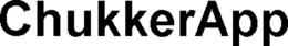 CHUKKERAPP