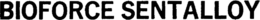 BIOFORCE SENTALLOY