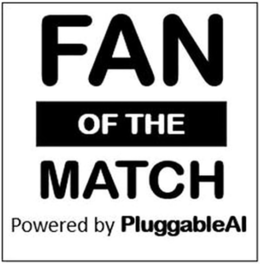 FAN OF THE MATCH POWERED BY PLUGGABLEAI