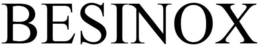 BESINOX