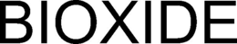 BIOXIDE
