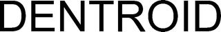 DENTROID
