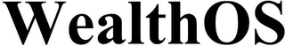 WEALTHOS