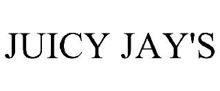 JUICY JAY'S