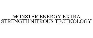 MONSTER ENERGY EXTRA STRENGTH NITROUS TECHNOLOGY