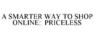 A SMARTER WAY TO SHOP ONLINE: PRICELESS