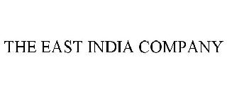 THE EAST INDIA COMPANY