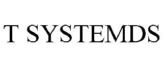T SYSTEMDS