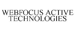 WEBFOCUS ACTIVE TECHNOLOGIES