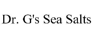 DR. G'S SEA SALTS