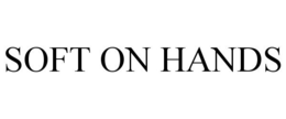 SOFT ON HANDS
