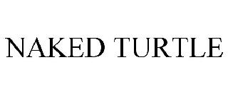 NAKED TURTLE