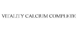 VITALITY CALCIUM COMPLETE