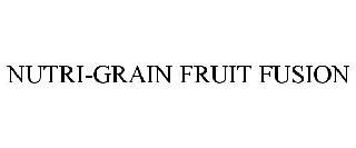 NUTRI-GRAIN FRUIT FUSION