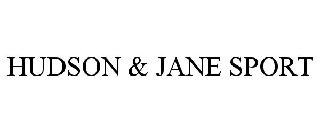 HUDSON & JANE SPORT