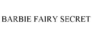 BARBIE FAIRY SECRET