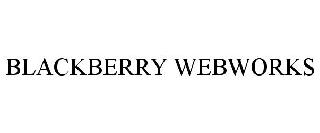 BLACKBERRY WEBWORKS
