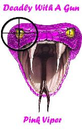 DEADLY WITH A GUN PINK VIPER