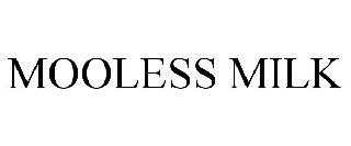 MOOLESS MILK