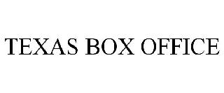 TEXAS BOX OFFICE