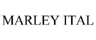 MARLEY ITAL