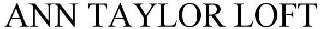 ANN TAYLOR LOFT