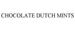 CHOCOLATE DUTCH MINTS