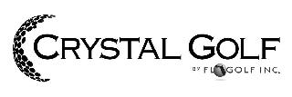 CRYSTAL GOLF BY FL GOLF INC.