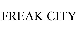 FREAK CITY