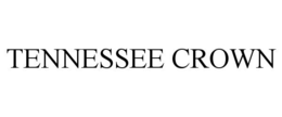 TENNESSEE CROWN