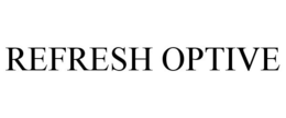 REFRESH OPTIVE