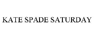 KATE SPADE SATURDAY