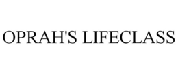 OPRAH'S LIFECLASS