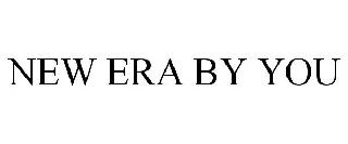NEW ERA BY YOU