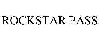 ROCKSTAR PASS