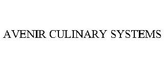 AVENIR CULINARY SYSTEMS