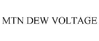 MTN DEW VOLTAGE